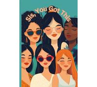 Sis, You Got This