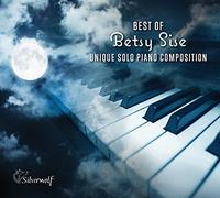Sise, Betsy - Best Of Betsy Sise: Unique Solo Piano Compositions