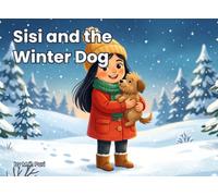 Sisi and the Winter Dog