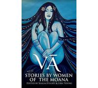 Sisilia Eteuati Va : Stories by Women of the Moana (Tascabile)