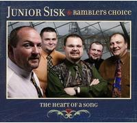 Junior Sisk and Ramblers Choice The Heart of a Song (CD) Album