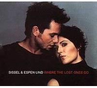 Sissel & Espen Lind - Where the Lost Ones Go