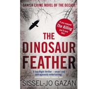 Sissel-Jo Gazan The Dinosaur Feather (Tascabile)