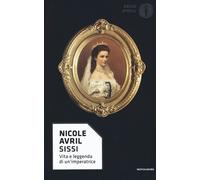 SISSI - AVRIL NICOLE - MONDADORI