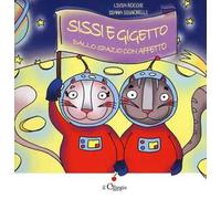 Sissi e Gigetto dallo spazio con affetto