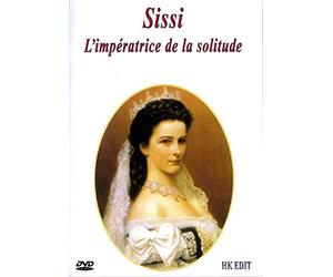 Sissi, l'impératrice de la solitude DVD