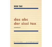Sissi Tax das abc der sissi tax: wörterbuch (Tascabile)