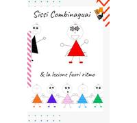 SissiCombinaguai & la lezione fuori ritmo