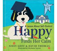 Sissy Goff David Thomas Happy Finds Her Calm (Copertina rigida) Daystar Dogs