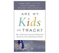 Sissy Goff Meli Are My Kids on Track? - The 12 Emotional, Social, an (Tascabile)