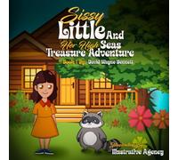 Sissy Little and her High Seas Treasure Adventure