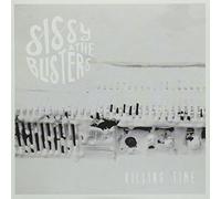 Sissy & The Blisters - Killing Time