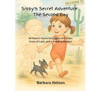 Sissy's Secret Adventure:: The Second Day
