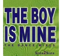 Sista 2 Sista - Boy Is Mine
