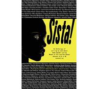 Sista!: An anthology of writings by Same Gender Loving Women of African/Caribbean descent with a UK connection