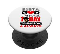 Sista Dio è il mio fornitore oggi domani e sempre melanina PopSockets PopGrip Adesivo