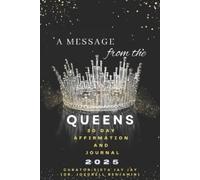 Sista Jay Jay A Message from the Queens 30 Day Affirmation Journal-2 (Tascabile)