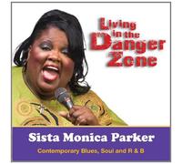 Sista Monica - Living In The Danger Zone