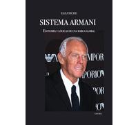 Sistema Armani: Economía y lógicas de una marca global