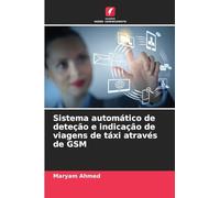 Sistema automático de deteção e indicação de viagens de táxi através de GSM