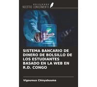 SISTEMA BANCARIO DE DINERO DE BOLSILLO DE LOS ESTUDIANTES BASADO EN LA WEB EN R.D. CONGO