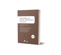 Sistema Básico de Derecho Administrativo. Parte general. 2ª edición