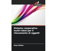 Sistema cooperativo multi-robot per il rilevamento di oggetti