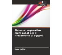 Sistema cooperativo multi-robot per il rilevamento di oggetti