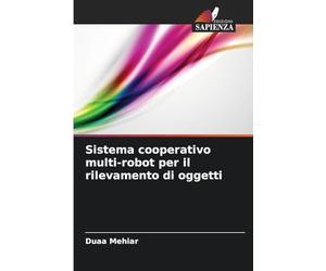Sistema cooperativo multi-robot per il rilevamento di oggetti