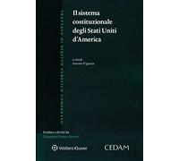 Il sistema costituzionale degli Stati Uniti d'America