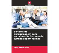 Sistema de aprendizagem com andaimes Vs Sistema de aprendizagem formal