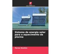 Sistema de energia solar para o aquecimento da piscina
