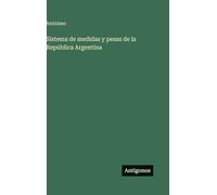 Sistema de medidas y pesas de la República Argentina