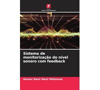 Sistema de monitorização do nível sonoro com feedback