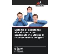 Sistema di assistenza alla sicurezza per sordomuti che utilizza il riconoscimento dei gesti