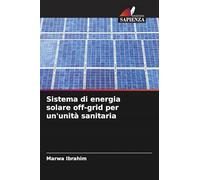 Sistema di energia solare off-grid per un'unità sanitaria