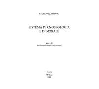 Sistema di gnoseologia e di morale
