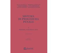 Sistema di procedura penale 2 - persone, strumenti, riti: Vol. 2
