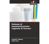 Sistema di somministrazione vaginale di farmaci