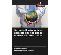 Sistema di voto mobile e basato sul web per le aree rurali come l'India