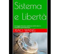 Sistema e Libertà: Un Viaggio Filosofico dall'Ansia dell'AI alla Co-creazione Uomo-Macchina