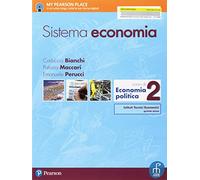 Sistema economia. Per le Scuole superiori. Con e-book. Con espansione online (Vol. 2)