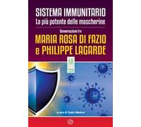 Sistema immunitario. La più potente delle mascherine
