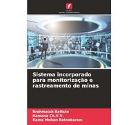 Sistema incorporado para monitorização e rastreamento de minas