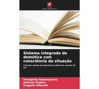 Sistema integrado de domótica com consciência da situação: Controlo remoto de dispositivos eléctricos através da IoT
