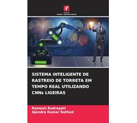 SISTEMA INTELIGENTE DE RASTREIO DE TORRETA EM TEMPO REAL UTILIZANDO CNNs LIGEIRAS
