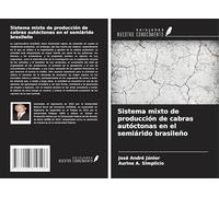 Sistema mixto de producción de cabras autóctonas en el semiárido brasileño