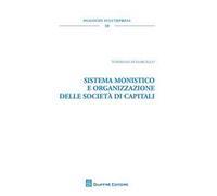 Sistema monistico e organizzazione delle società di capitali