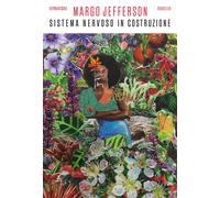 Sistema nervoso in costruzione - Jefferson Margo