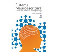 Sistema Neuroescritural: Una nueva forma de hacer grafología.